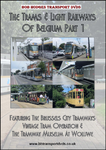 Trams & Light Railways Of Belgium Part 1