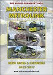 Manchester Metrolink, New Lines & Changes 2012-2017