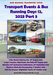 Transport Events & Bus Running Days 12, 2023 Part 3.